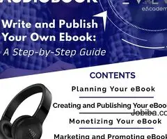 DO YOU WANT TO LEARN HOW TO WRITE AND PUBLISH YOUR OWN BOOK?